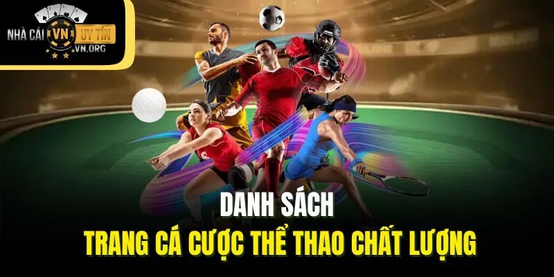 Danh sách trang cá cược thể thao chất lượng